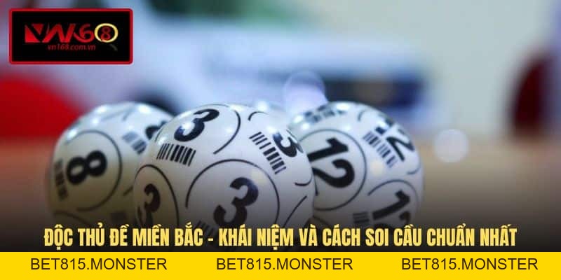 Lô Đề VN168 - Thử Thách Vận May Khẳng Định Đẳng Cấp - bet815.monster