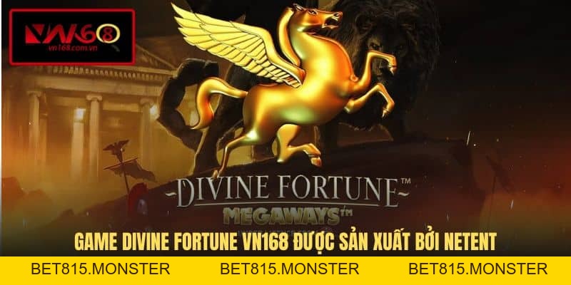 Divine Fortune VN168 - Tựa Game Ăn Khách Của Netent - bet815.monster