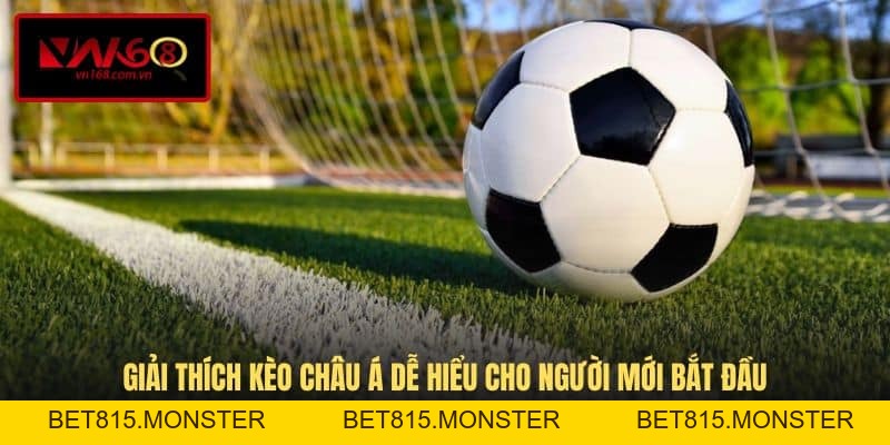Kèo Châu Á - Quy Tắc Chơi Và Kinh Nghiệm Cược Tại VN168 - bet815.monster