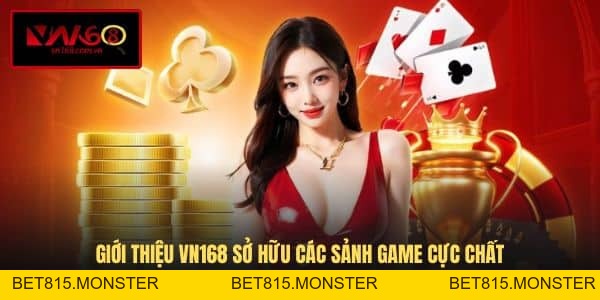 Giới Thiệu VN168 - Thông Tin Chi Tiết Về Nhà Cái Uy Tín - bet815.monster