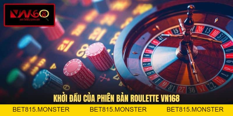 Roulette VN168 - Hướng Dẫn Chơi Cò Quay Online Cực Dễ - bet815.monster
