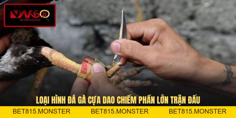 Đá Gà Cựa Dao - Loại Hình Cá Cược Ăn Khách Hàng Đầu VN168 - bet815.monster