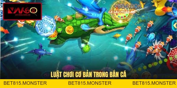 Cách Chơi Bắn Cá - Bí Quyết Kiếm Thưởng Một Cách Dễ Dàng - bet815.monster