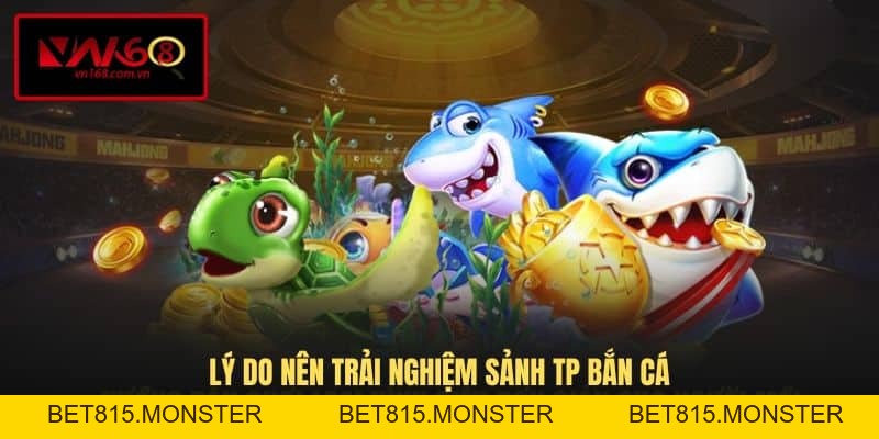 TP Bắn Cá VN168 - Điểm Đến Săn Thưởng Hấp Dẫn Đa Dạng Chủ Đề - vn168.us.comTP Bắn Cá VN168 - Sảnh Cược Săn Thưởng Hấp Dẫn Và Uy Tín - bet815.monster