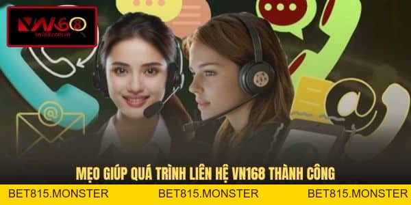 Liên Hệ VN168 Nhận Ngay Giải Pháp Hỗ Trợ Hiệu Quả 24/7 - bet815.monster