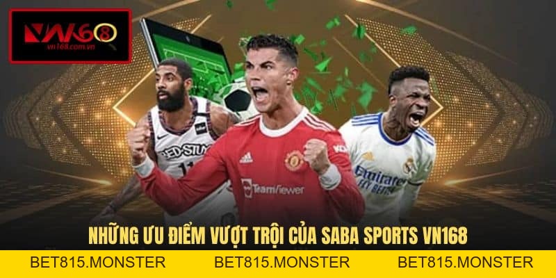 Saba Sports VN168 - Tận Hưởng Hệ Thống Kèo Cược Đẳng Cấp - bet815.monster