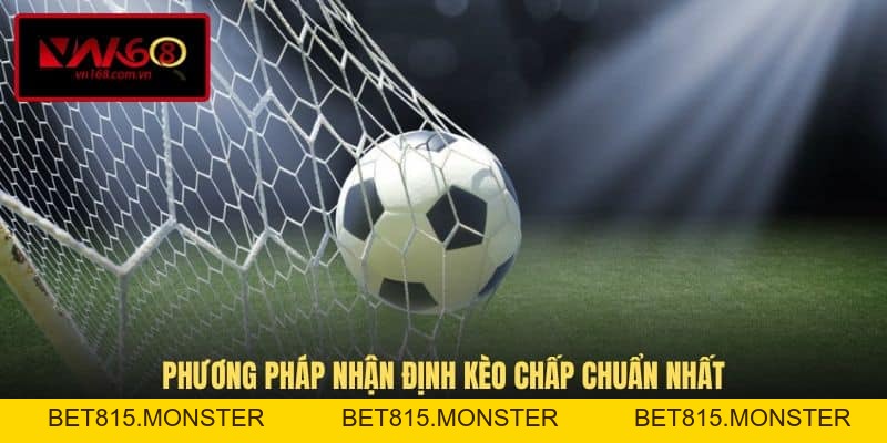 Kèo Châu Á - Quy Tắc Chơi Và Kinh Nghiệm Cược Tại VN168 - bet815.monster