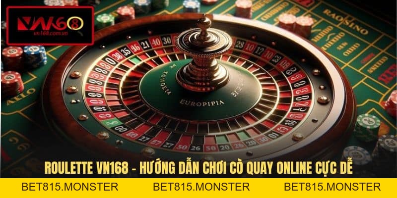 Casino VN168 - Sảnh Game Đổi Thưởng Đẳng Cấp Châu Âu - bet815.monster