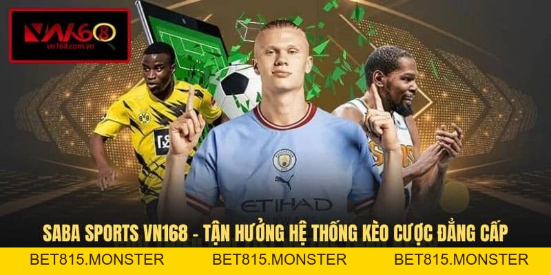 Thể Thao VN168 - Sân Chơi Giải Trí Đẳng Cấp Không Nên Bỏ Lỡ - bet815.monster