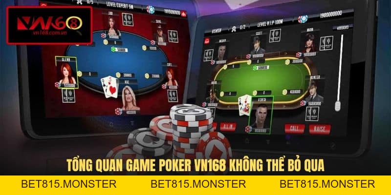 Poker VN168 - Top Game Bài Đổi Thưởng Hấp Dẫn Thị Trường - bet815.monster