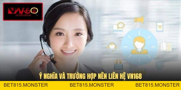 Liên Hệ VN168 Nhận Ngay Giải Pháp Hỗ Trợ Hiệu Quả 24/7 - bet815.monster