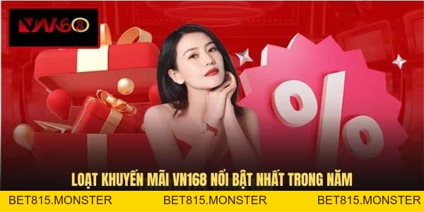 Khuyến Mãi VN168 - Top Ưu Đãi Giá Trị Cực Hot 2026 - bet815.monster